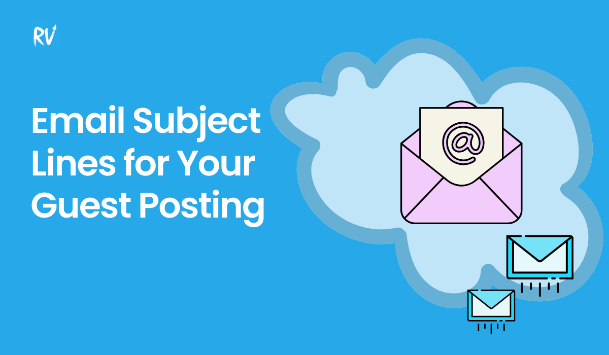 Read more about the article 20 Inspirational Email Subject Lines for Your Guest Post Outreach